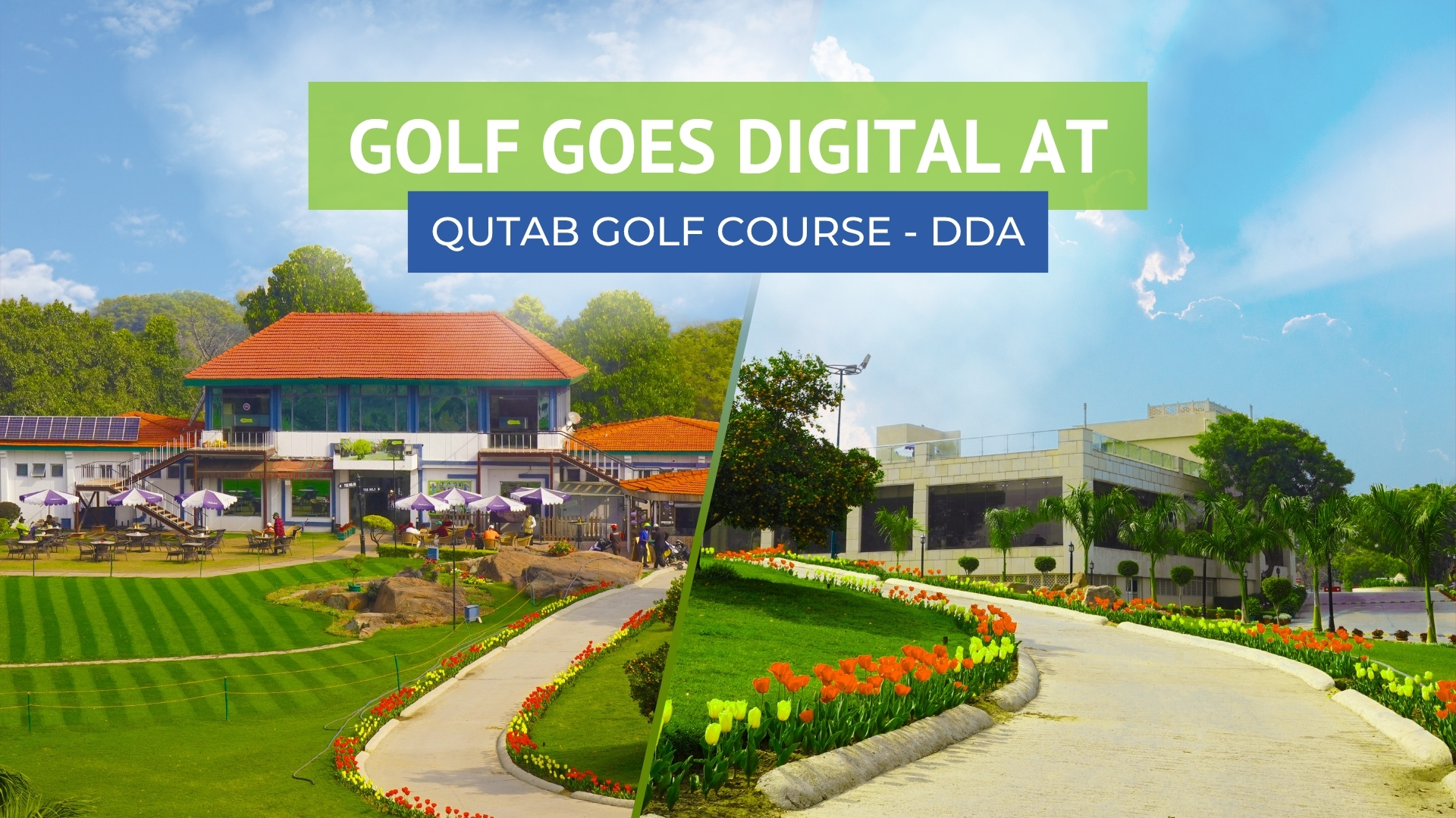 Golf Goes Digital at Qutab Golf Course DDA
